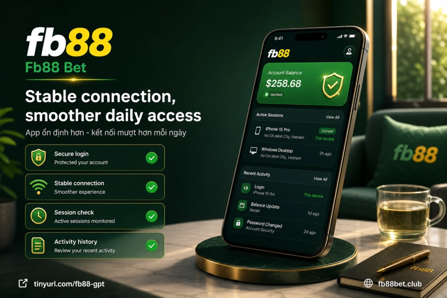 app Fb88 so với trình duyệt di động phiên đăng nhập thông báo kèo ổn định