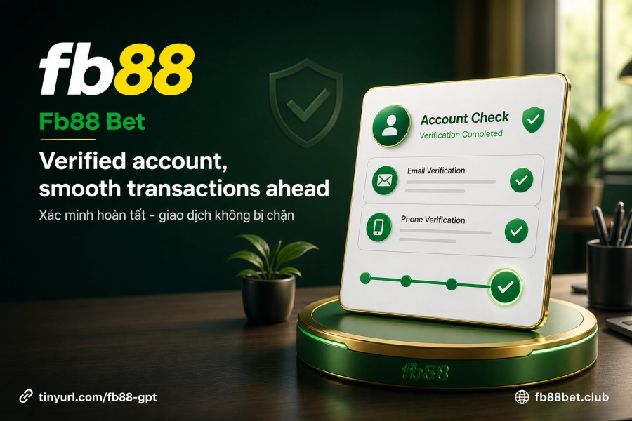 xác minh tài khoản Fb88 OTP email SSL bảo mật sau đăng ký